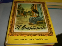 LIBRO IL LAMPIONARIO -ILLUSTRATO SGRILLI -EDIZIONI G.M NETTUNO OMNIA 1954 - Classiques