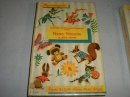 LIBRO NANO NASONE E ALTRE STORIE -EDIZIONI A& G.M.NETTUNO OMNIA 1953 - Novelle, Racconti