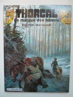 Thorgal, La Marque Des Bannis, En EO,  En TTBE - Thorgal