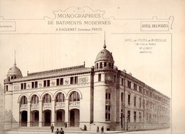 Architecture : Monographies De Bâtiments Modernes N° 80 : Hôtel Des Postes De Marseille (13) - Architecture