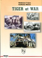 Tiger At War. Trojca, Waldemar/ Münch, Karlheinz - Alemán