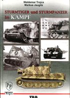 Sturmtiger Und Sturmpanzer Im Kampf. Trojca, Waldemar/ Jaugitz, Markus - German