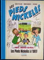 René Pellos / Montaubert / Veissid - Les Pieds Nickelés  à L' ORTF- Hachette - ( 2018 ) . - Pieds Nickelés, Les