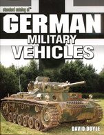 Standard Catalog Of German Military Vehicles. Doyle, David - Inglese