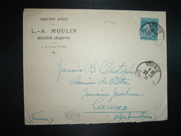 LETTRE TP SEMEUSE 30c Surch. ALGERIE OBL.29-3 26 BOUGIE CONSTANTINE + COMPTOIR AFRICA L-A MOULIN - Brieven En Documenten