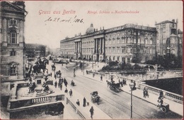 Berlin - Kurfürstenbrücke Und Königliches Schloss Stempel Wavre-Notre-Dame 1906 - Other & Unclassified