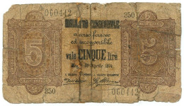 5 LIRE FALSO D'EPOCA BIGLIETTO CONSORZIALE REGNO D'ITALIA 30/04/1874 MB - [ 8] Fictifs & Specimens