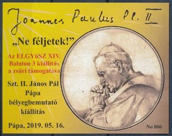 ** 2019 Szent II. János Pál Pápa Bélyegkiállítás Emlékív 'Az ELGYűSZ XIV. Balaton 3. Kiállítás A Zsűri Támogatása' Felir - Sonstige & Ohne Zuordnung