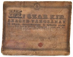 1847-1881 Két Oklevél Egy Kartonra Kasírozva: 1847 Szeged, Polgárjogi Oklevél, Viseltes Viaszpecséttel, Aljegyző Aláírás - Non Classés