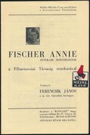 1936 Fischer Annie Zenekari Zongoraestjének Műsorfüzete, Vezényel: Ferencsik János, Sok Reklámmal - Non Classificati