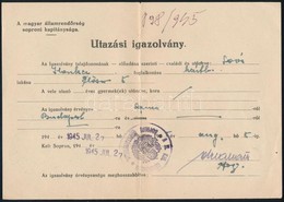 1945 Sopron, A Magyar államrendőrség Soproni Kapitánysága által Kiállított Utazási Igazolvány - Non Classificati