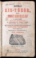 [Losontzi István]: Hármas Kis-Tükör, Melly Magyarország' I. Legujabb Földleirását, II. Régibb és Legujabb Polgári állapo - Ohne Zuordnung