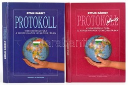 Ottlik Károly 2 Műve: 
Protokoll.+Protokoll Plusz. Viselkedéskultúra A Mindennapok Gyakorlatában. Bp., 1994-1995, Protok - Non Classificati