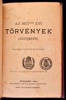 Az 1877-dik évi Törvények Gyűjteménye. Bp., 1886, Nágel Ottó, Pesti Könyvnyomda Rt. -ny.  Második Kiadás, V+167 P. Kiadó - Ohne Zuordnung