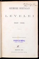 Szemere Bertalan Levelei. (1849-1862). Bp.,1873, Ráth Mór, 310 P. Második, Jutányos Kiadás. Kiadói Aranyozott Gerincű Eg - Non Classés