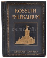 Kossuth Emlékalbum. Kossuth Lajos Halála, Temetése és Mauzóleumának Felavatása. Szerk.: Dr. Kovács Dénes. 'A Budapest Aj - Sin Clasificación