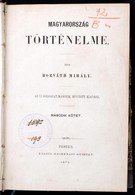 Horváth Mihály: Magyarország Történelme II. Kötet. Pest, 1871, Heckenast Gusztáv, XXVII+570 P. Második, Bővített Kiadás. - Non Classificati