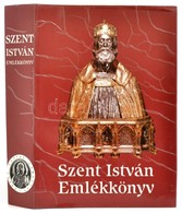 Emlékkönyv Szent István Király Halálának Kilencszázadik évfordulóján. Szerk.: Serédi Jusztinián. Bp.,1988, Szent István- - Non Classés