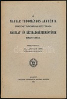 A Magyar Tudományos Akadémia Történettudományi Bizottsága Másolat- és Kéziratgyűjteményének Ismertetése. Összeállította: - Non Classés