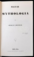 Ipolyi Arnold: Magyar Mythologia 1-2. Köt. Egybe Kötve. Bp., 1987, Európa. Kiadói Egészvászon-kötés és Kiadói Egészvászo - Non Classificati