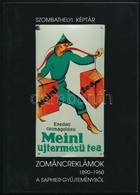 Tománcreklámok A Saphier-gyűjteményből / Emailreklame Aus Der Saphier-Sammlung. 1890-1960. Szerk.: Saphier, Dezső. Bécs  - Non Classés