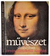 Művészet Dióhéjban ötven Remekmű Alapján. Bp., 1976, Corvina. Kiadói Kartonált Kötés, Gerincnél Kissé Kopott, Egyébként  - Ohne Zuordnung