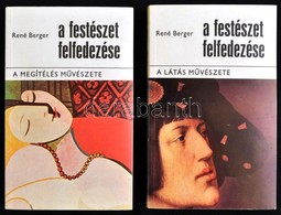 René Berger: A Festészet Felfedezése 1-2. 1. Kötet: A Látás Művészete. 2. Kötet: A Megítélés Művészete. Bp.,1973, Gondol - Non Classificati