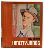 Ury Ibolya: Kmetty János. Bp., 1979, Képzőművészeti Alap Kiadóvállalata. Kiadói Kartonált Kötés, Kiadói Papír Védőborító - Non Classificati