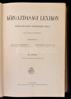 Közgazdasági Lexikon III. Kötet. Szerk.: Dr. Halász Sándor, Dr. Mandelló Gyula. Budapest, 1901, Pallas Irodalmi és Nyomd - Sin Clasificación
