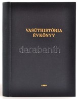 Vasúthistória évkönyv. Szerk.: Mezei István, Mezei István. Bp.,1989, MÁV Rt. Szövegközti Fekete-fehér Fotókkal Illusztrá - Unclassified