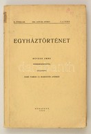 Egyháztörténet. II. évf. 1-2. Füzet.1944 Január-junius. Révész Imre Közreműködésével Szerkeszti Esze Tamás és Harsányi A - Ohne Zuordnung