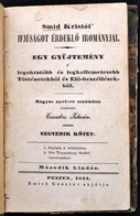 [Christoph Von Schmid (1768-1854)]: Smid Kristóf' Ifjúságot érdeklő Irományai IV. Kötet. Egy Gyűjtemény A' Legoktatóbb é - Sin Clasificación