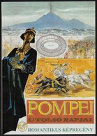 Pompei Utolsó Napjai. Romantikus Képregény. L. Bulwer Regénye Nyomán írta és Rajzolta Zórád Ernő. Bp., Révai. Kiadói Pap - Non Classés