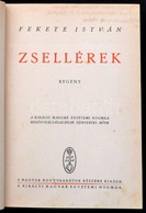 Fekete István: Zsellérek. A Királyi Magyar Egyetem Nyomda Regénypályázatának Díjnyertes Műve. Bp.,é.n. (cca 1945),Kir. M - Zonder Classificatie