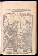 Alexandre Dumas: Gróf Monte Cristo. Kiadja: Brassói Lapok Könyvosztálya, 1-50 Sz. (Egybekötve.) Brassó,én. (cca 1920-194 - Ohne Zuordnung