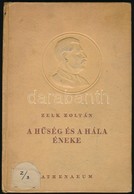 Zelk Zoltán: A Hűség és A Hála éneke. Bp., én. Athenaeum. Sztálin 70. Születésnapjára írt Dicsőítő Vers. Egészvászon Köt - Unclassified