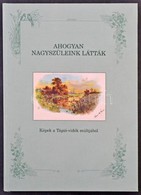 Kucza Péter: Ahogyan Nagyszüleink Látták - Képek A Tápió-vidék Múltjából. Káta 95 Betéti Társaság, Nagykáta 2000. 207 Ol - Unclassified