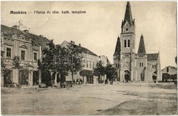 T2/T3 1915 Munkács, Mukacheve, Mukacevo; Fő Utca, Római Katolikus Templom / Main Square, Church - Non Classés