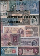 Rádóczy Gyula - Tasnádi Géza: Magyar Papírpénzek 1848-1992. Danubius Kódex Kiadói Kft., Budapest, 1992. Használt állapot - Ohne Zuordnung