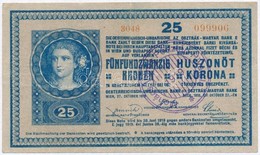 1918. 25K '3048' 3mm, Sima Hátlap, Előlapján Hamis 'Mohács Város Pénztári Hivatala 1919' Felülbélyegzéssel (fake Overpri - Unclassified