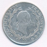 Ausztria 1829A 20kr Ag 'I. Ferenc' T:2-  
Austria 1829A 20 Kreuzer Ag 'Franz I' C:VF
Krause KM#2145 - Zonder Classificatie