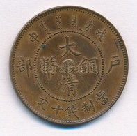 Kínai Császárság 1907. 10c Cu T:2
Chinese Empire 1907. 10 Cash Cu C:XF - Non Classés