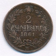 Olaszország 1861M 2c Cu T:2,2- Italy 1861M 2 Centesimi Cu C:XF,VF - Non Classificati