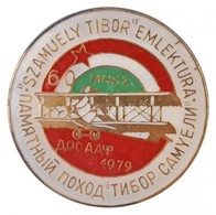 1979. ' 'Szamuely Tibor' Emléktúra' Jelvény (30mm) T:2 - Non Classificati