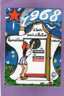 1968 A Leurs Amis Et Lecteurs  Les Meilleurs Voeux De L'humanité Illustrateur Signé Jean EFFEL Carte Légerement Recoupée - Effel