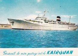 Cpsm 10X15 . PAQUEBOT . Cie De NAVIGATION MIXTE ( Souvenir De Mon Passage Sur) Le  " KAIROUAN   " - Steamers