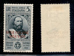 COLONIE - Egeo - 1932 - 5 + 1 Lira Garibaldi (18) - Gomma Originale (110) - Altri & Non Classificati