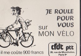 CPSM:CFDT/PTT:Carte Pour Ministre:Je Roule Pour Vous Sur Mon Vélo:1979 - Labor Unions