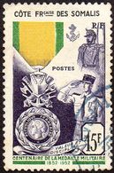 Détail De La Série. Médaille Militaire Obl. Côte Des Somalis N° 284 - 1952 Centenaire De La Médaille Militaire