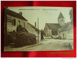 21 COTE D OR MIREBEAU SUR BEZE EGLISE ET CAFE DU TARN - Mirebeau